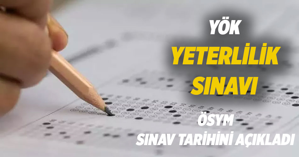 2023 YÖK Yeterlik Sınavı Ne Zaman Yapılacak? YÖK Yeterlik Sınavı Başvuru Tarihleri, Ücretleri.. öne çıkarılan görsel